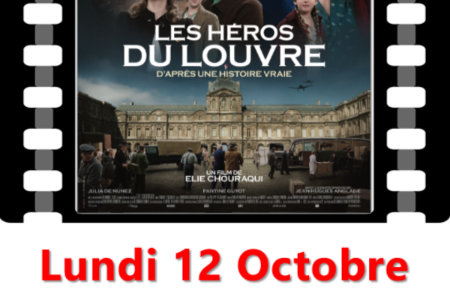 Ciné, Les Héros du Louvre 12 octobre